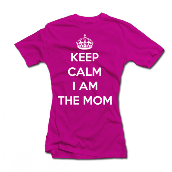 Naiste T-särk „Keep calm I am the mom“
