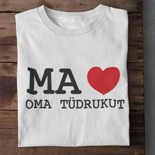 T-särk "Ma armastan oma tüdrukut"