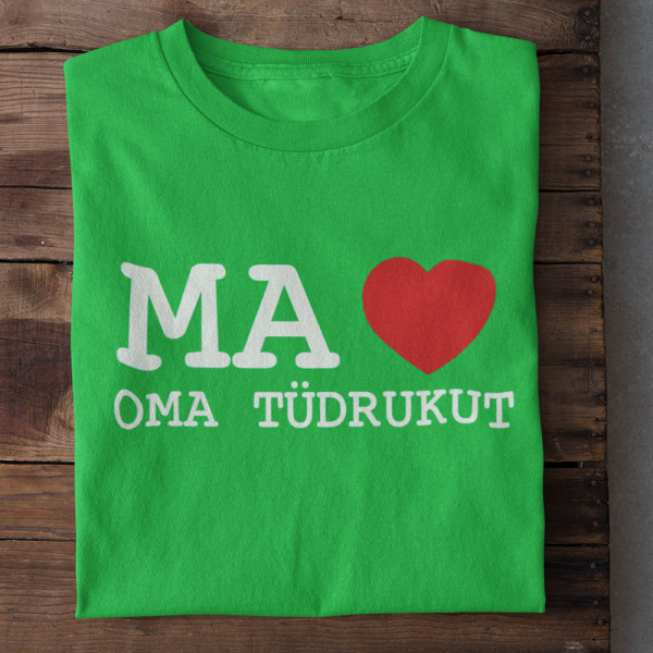 T-särk "Ma armastan oma tüdrukut"