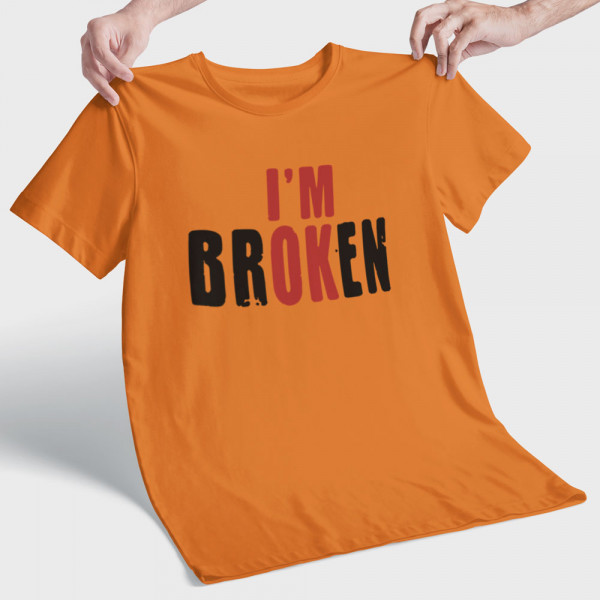 T-särk "I'm broken"