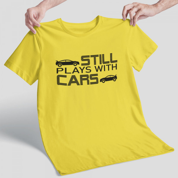 T-särk "Still plays with cars"