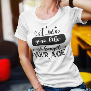 Naiste T-särk "Forget your age"