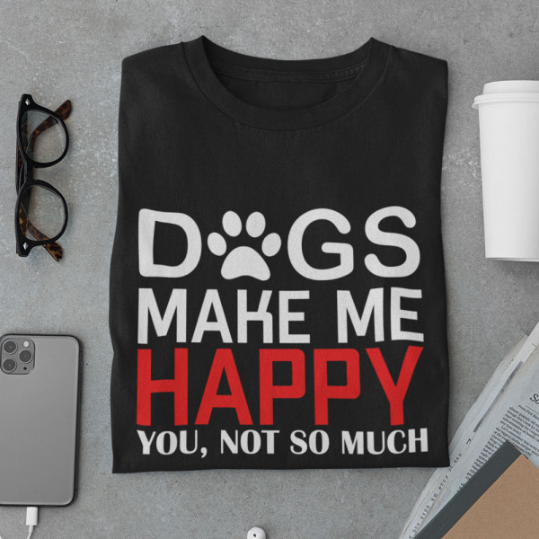 T-särk "Dogs make me happy"