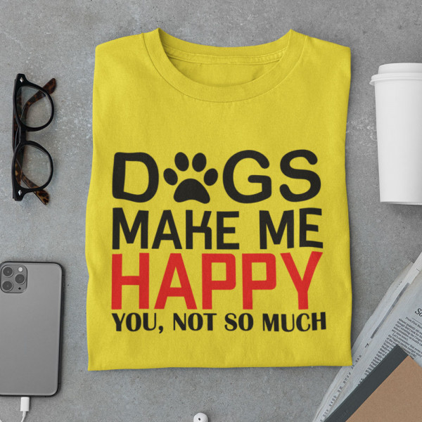 T-särk "Dogs make me happy"