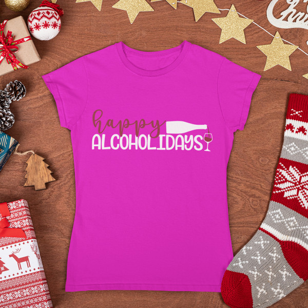 Naiste T-särk "Happy alcoholidays"