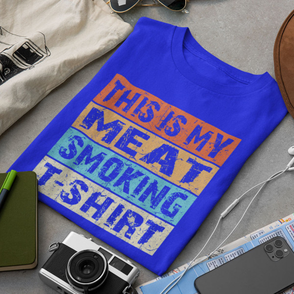 T-särk "My Meat Smoking T-shirt"