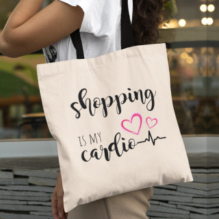 Riidest kott "Shopping is my cardio"