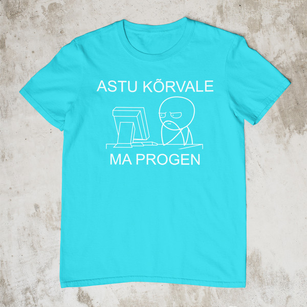 T-särk "Ma progen"