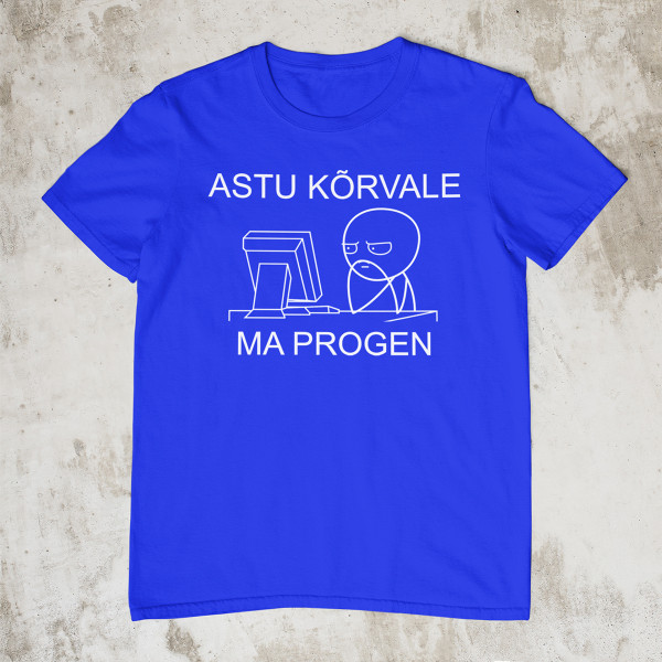 T-särk "Ma progen"