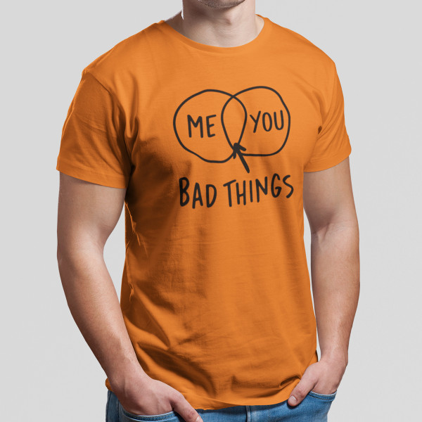 T-särk "Bad things"