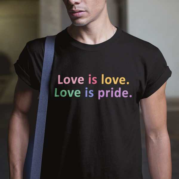 T-särk "Love is pride"
