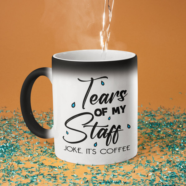 Tass "Tears of my staff"