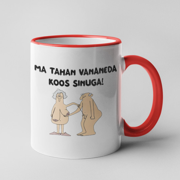 Tass "Ma tahan sinuga koos vananeda"