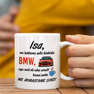 Kruus "Me tahtsime sulle kinkida BMW"