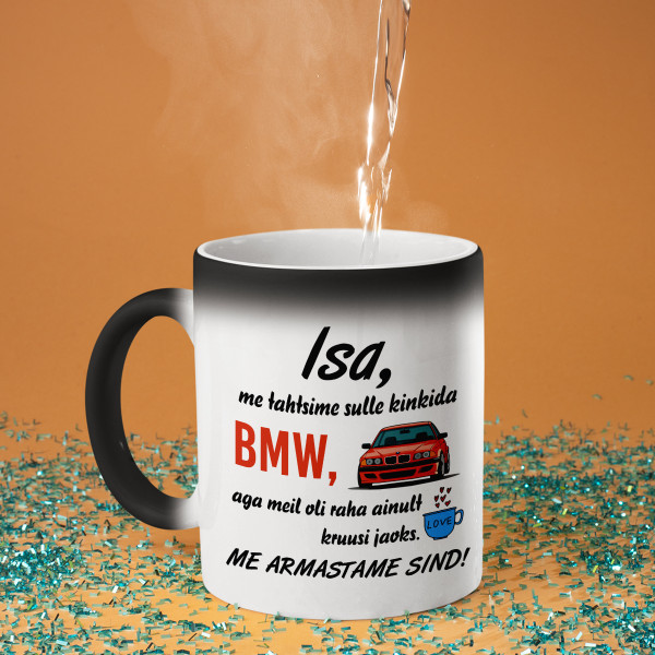 Kruus "Me tahtsime sulle kinkida BMW" Kruus "Me tahtsime sulle kinkida BMW"