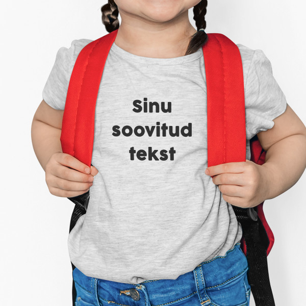 Laste T-särk Sinu soovitud kirjaga