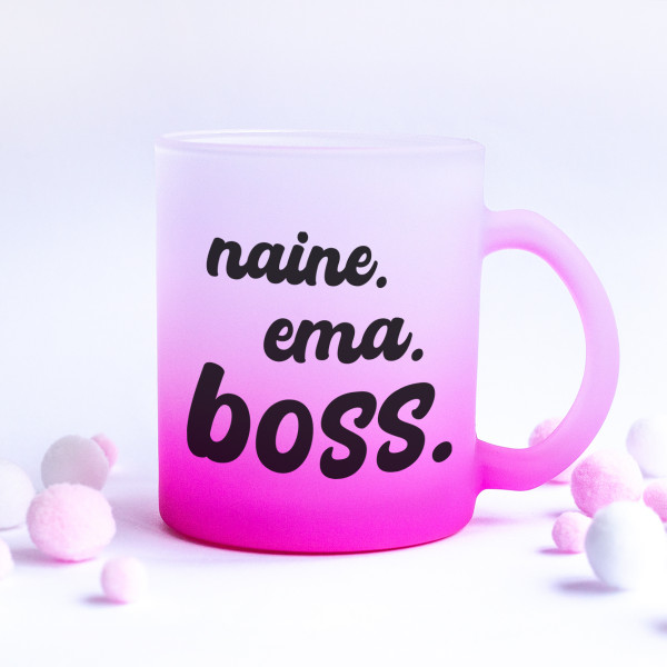 Mattklaasist tass "Naine. Ema. Boss"