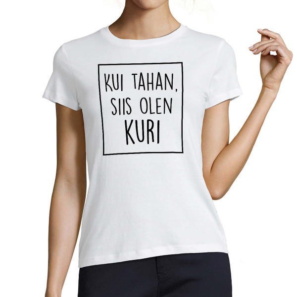 Naiste T-särk "Kuri"