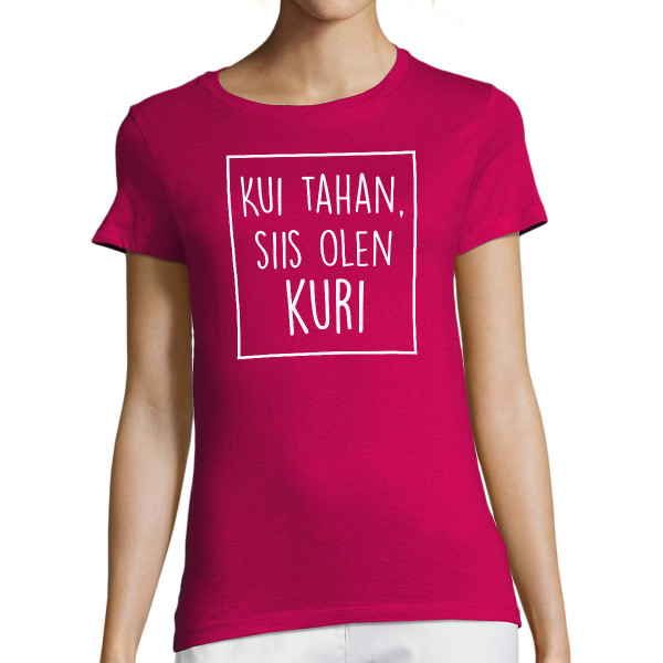 Naiste T-särk "Kuri"