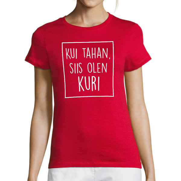 Naiste T-särk "Kuri"