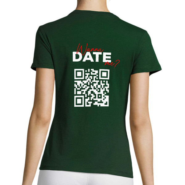 Naiste T-särk "Wanna date me?" personaalse QR-koodiga