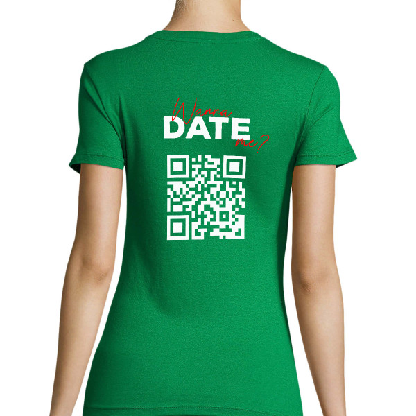 Naiste T-särk "Wanna date me?" personaalse QR-koodiga