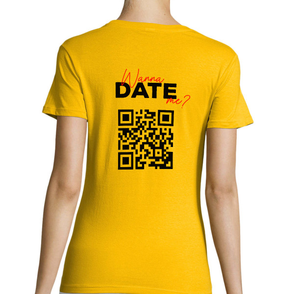 Naiste T-särk "Wanna date me?" personaalse QR-koodiga