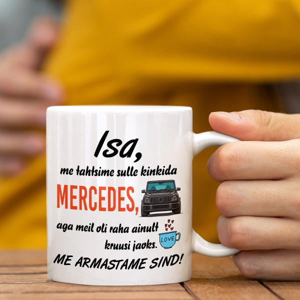 Kruus "Me tahtsime sulle kinkida Mercedes"