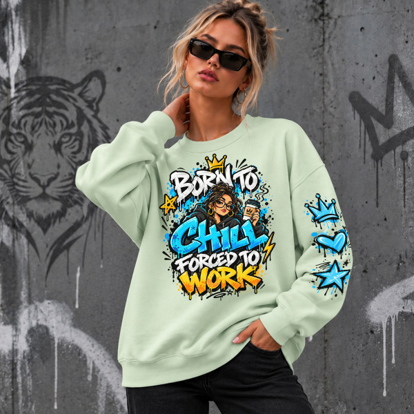 Unisex pastelne pusa "Born to chill, forced to work"